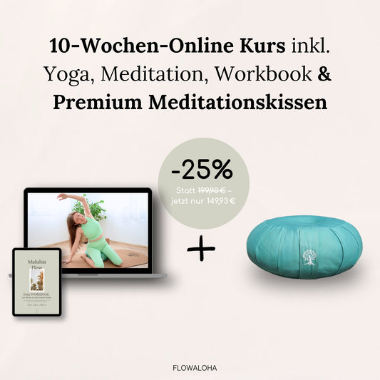 Mahalo-Starter-Set: Meditationskissen + Maluhia Flow Online-Kurs
