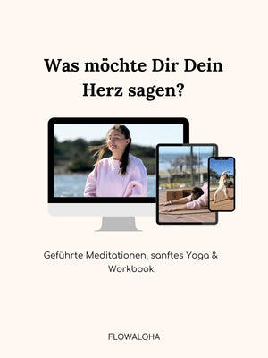 Herzöffnung pur | Meditation & Yoga für mehr Liebe und Leichtigkeit | Online-Kurs
