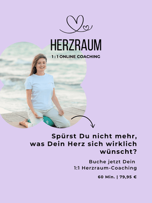 Was möchte Dir Dein Herz sagen? – 1:1 Online Coaching