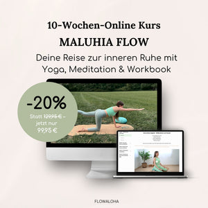 Maluhia Flow – Deine Reise zur inneren Ruhe | Online-Kurs